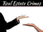 The Various Types Of Real Estate Crimes The Various Types Of Real Estate Crimes