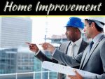 How To Find A Reputable Home Improvement Contractor? How To Find A Reputable Home Improvement Contractor?
