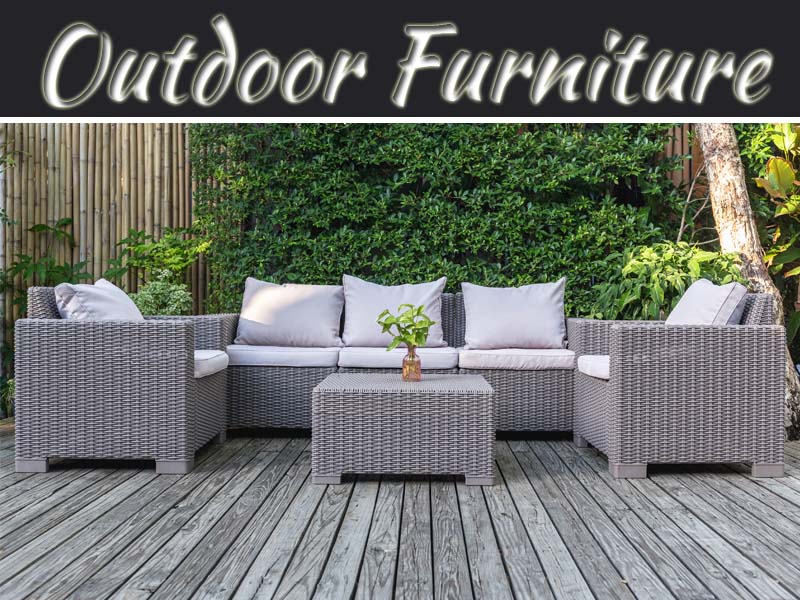 Things To Keep In Mind While Selecting Outdoor Furniture My Decorative