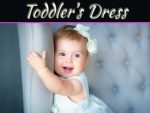 6 Great Tips For Choosing A Toddler’s Dress 6 Great Tips For Choosing A Toddler's Dress
