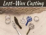 All You Need To Know About Lost-Wax Casting All You Need To Know About Lost-Wax Casting