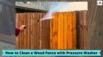 Wood Fence Cleaning
