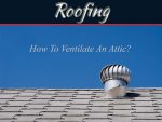 Expert’s Guide On How To Properly Ventilate An Attic Expert’s Guide On How To Properly Ventilate An Attic