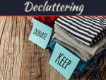 Top Tips For Decluttering Your Home Top Tips For Decluttering Your Home