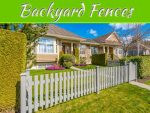 How To Choose The Perfect Fence For Your Huge Backyard? How To Choose The Perfect Fence For Your Huge Backyard?