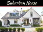 10 Awe Inspiring Modern Suburban House Ideas: Types & Benefits