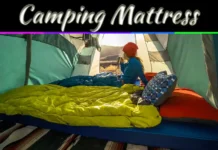 How To Choose A Mattress For Camping? How To Choose A Mattress For Camping?
