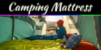 How To Choose A Mattress For Camping? How To Choose A Mattress For Camping?
