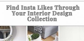 Find Insta Likes Through Your Interior Design Collection Find Insta Likes Through Your Interior Design Collection