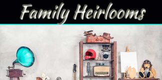 How To Take Care Of Your Family Heirlooms How To Take Care Of Your Family Heirlooms