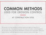 Common Methods Used For Erosion Control Common Methods Used For Erosion Control