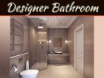 5 Tips And Tricks On How To Give Your Bathroom A Designer Look