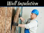 6 Tips For Choosing The Right Wall Insulation