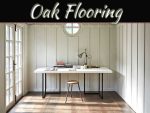 What is Engineered Oak Flooring, And What Are The Benefits Of It?