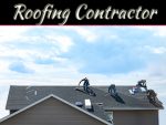 Why You Should Only Hire An Expert Roofing Contractor
