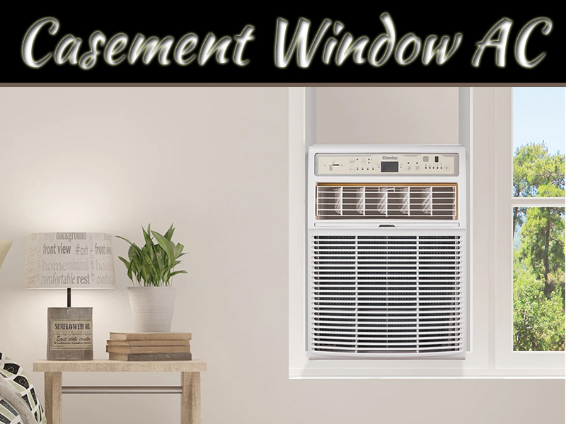 Casement Window Air Conditioner