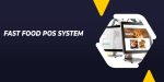Top 10 Fast Food POS Systems Top 10 Fast Food POS Systems
