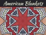 Significant Story Of Native American Blankets
