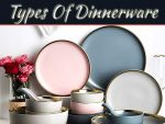 Guide To Different Types Of Dinnerware To Buy