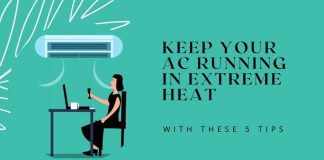 Keep Your AC Running In Extreme Heat With These 5 Tips Keep Your AC Running In Extreme Heat With These 5 Tips