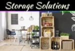 Storage Solutions: 7 Simple Ways To Keep Your Everyday Items Organized Storage Solutions: 7 Simple Ways To Keep Your Everyday Items Organized