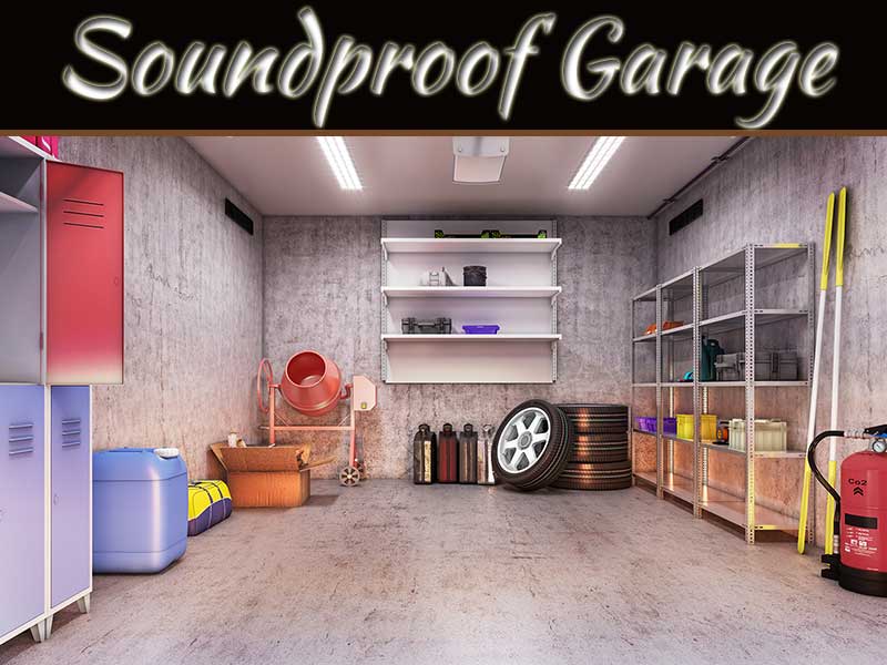 Soundproof Garage