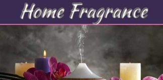 Benefits Of Choosing The Right Home Fragrance Benefits Of Choosing The Right Home Fragrance