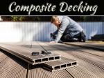 No Fuss Decking: Why Composite Decking Is A Winner No Fuss Decking: Why Composite Decking Is A Winner