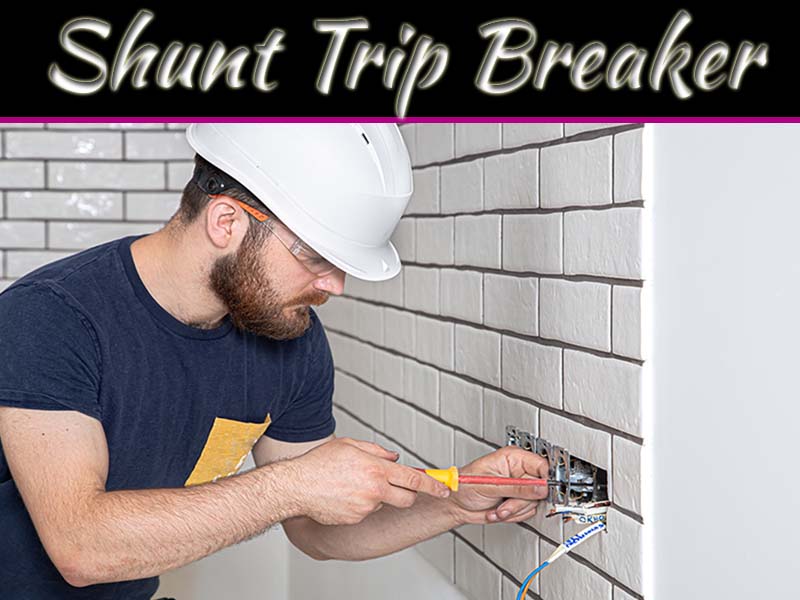 Installing And Maintaining Shunt Trip Breakers: Best Practices For Electrical Safety