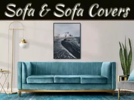 Why Choose Sofa And Sofa Covers For Transforming Your Living Room? Why Choose Sofa And Sofa Covers For Transforming Your Living Room?